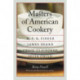 Masters of American Cookery: M. F. K. Fisher, James Beard, Craig Claiborne, Julia Child
