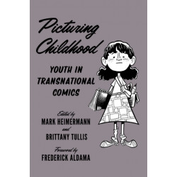 Picturing Childhood: Youth in Transnational Comics