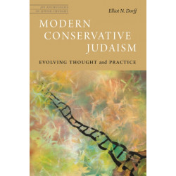 Modern Conservative Judaism: Evolving Thought and Practice