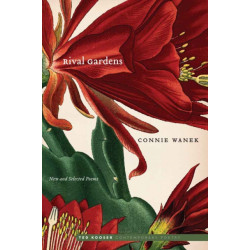 Rival Gardens: New and Selected Poems