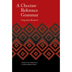 A Choctaw Reference Grammar