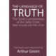The Language of Truth: The Torah Commentary of the Sefat Emet