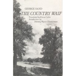 The Country Waif: (Francois Le Champi)