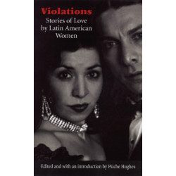 Violations: Stories of Love by Latin American Women