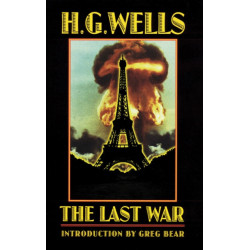 The Last War: A World Set Free