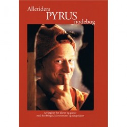 Alletiders Pyrus nodebog: noder, becifringer og tekst til 41 Pyrus sange