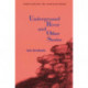 Underground River and Other Stories