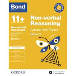Bond 11+ Non-verbal Reasoning Assessment Papers 10-11 Years Book 2 (for GL Assessment & other 11 plus exams)
