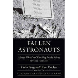 Fallen Astronauts: Heroes Who Died Reaching for the Moon, Revised Edition