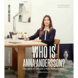 Who is Anna Andersson: Portraits of Sweden's Most Popular Name