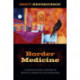 Border Medicine: A Transcultural History of Mexican American Curanderismo