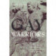 Gay Warriors: A Documentary History from the Ancient World to the Present