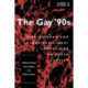 The Gay '90s: Disciplinary and Interdisciplinary Formations in Queer Studies