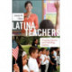 Latina Teachers: Creating Careers and Guarding Culture