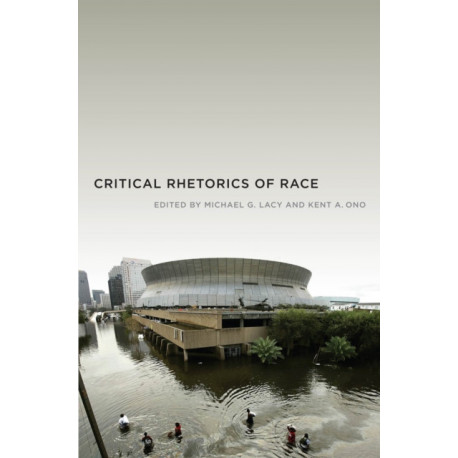 Critical Rhetorics of Race