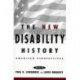 The New Disability History: American Perspectives
