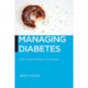 Managing Diabetes: The Cultural Politics of Disease