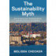 The Sustainability Myth: Environmental Gentrification and the Politics of Justice