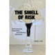 The Smell of Risk: Environmental Disparities and Olfactory Aesthetics
