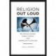 Religion Out Loud: Religious Sound, Public Space, and American Pluralism
