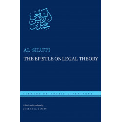 The Epistle on Legal Theory: A Translation of Al-Shafi'i's Risalah