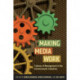 Making Media Work: Cultures of Management in the Entertainment Industries