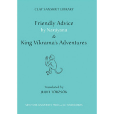 Friendly Advice by Narayana and "King Vikrama's Adventures"