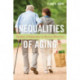 Inequalities of Aging: Paradoxes of Independence in American Home Care