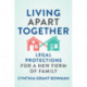 Living Apart Together: Legal Protections for a New Form of Family