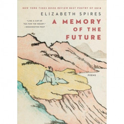 A Memory of the Future: Poems