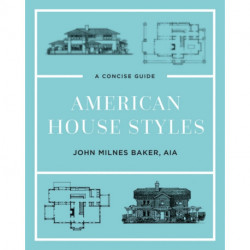 American House Styles: A Concise Guide