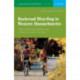 Backroad Bicycling in Western Massachusetts: 30 Rides in the Berkshires, Hampshire County, the Mohawk Trail, and the Pioneer Valley