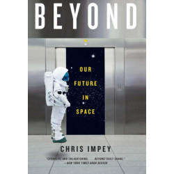 Beyond: Our Future in Space