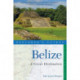 Explorer's Guide Belize: A Great Destination