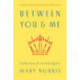 Between You & Me: Confessions of a Comma Queen