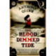The Blood dimmed Tide