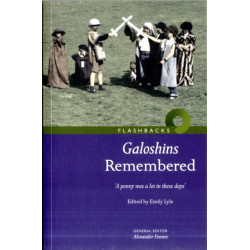 Galoshins Remembered: 'A  Penny Was a Lot in These Days'