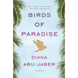 Birds of Paradise: A Novel