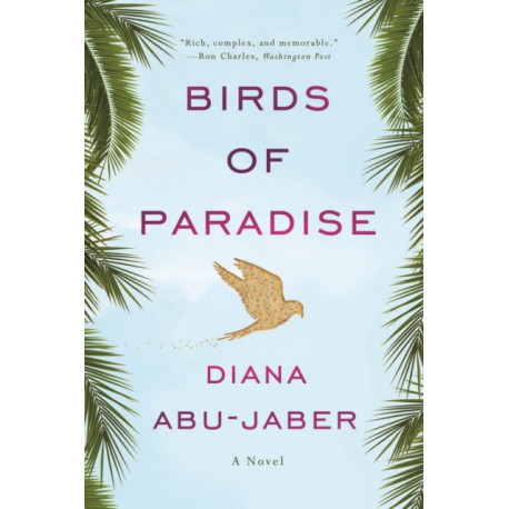 Birds of Paradise: A Novel