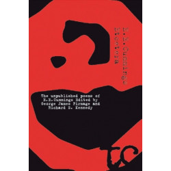 Etcetera: The Unpublished Poems of E. E. Cummings