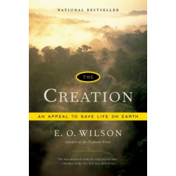 The Creation: An Appeal to Save Life on Earth
