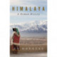 Himalaya - A Human History