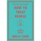 How to Treat People - A Nurse`s Notes