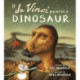 If da Vinci Painted a Dinosaur