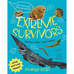 Extreme Survivors: Animals That Time Forgot