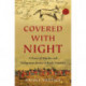 Covered with Night: A Story of Murder and Indigenous Justice in Early America