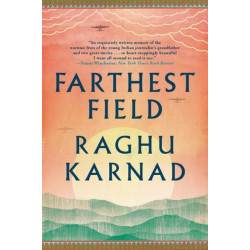 Farthest Field: An Indian Story of the Second World War