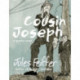 Cousin Joseph: A Graphic Novel