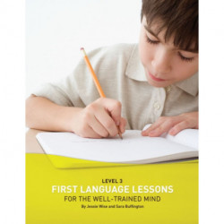 First Language Lessons Level 3: Instructor Guide