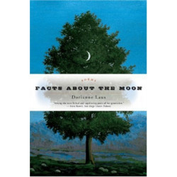 Facts About the Moon: Poems